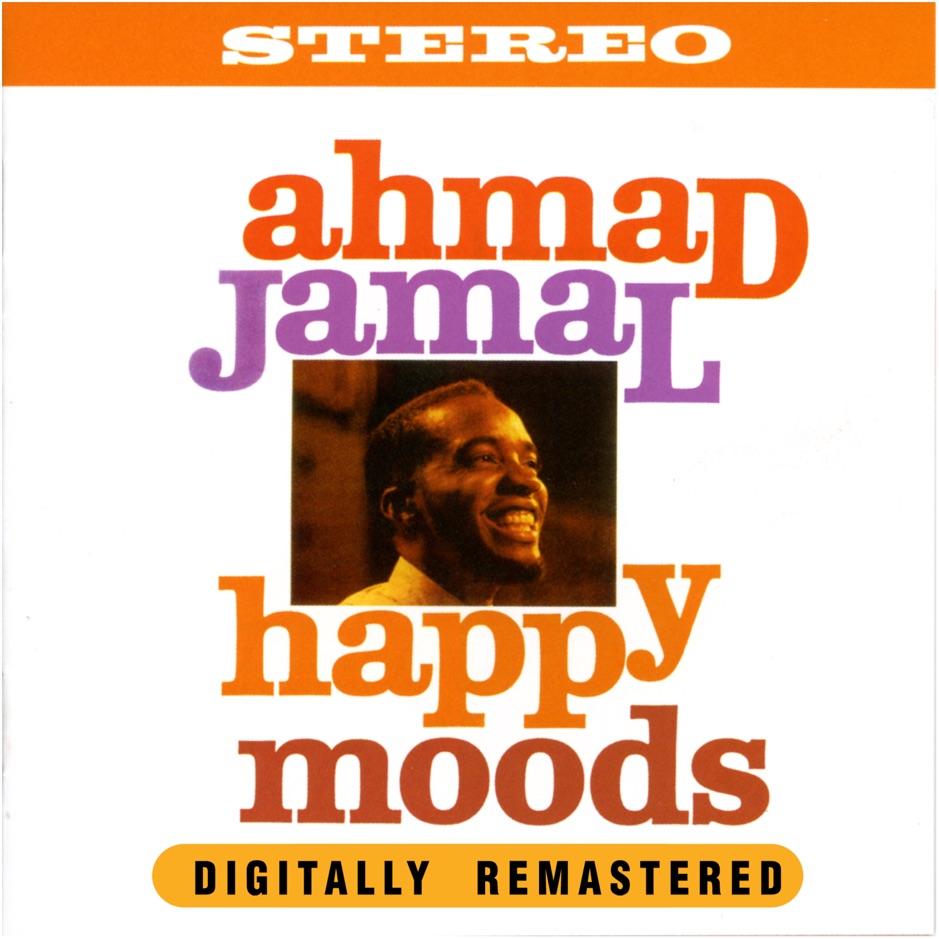 Ahmad Jamal - Happy Moods